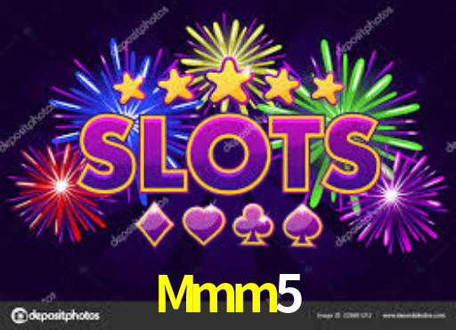 Mmm5